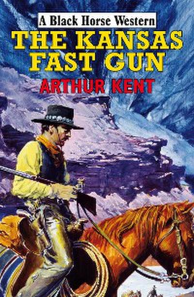 The Kansas Fast Gun