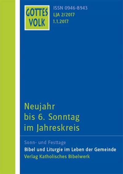 Gottes Volk Lesejahr A 2/2017