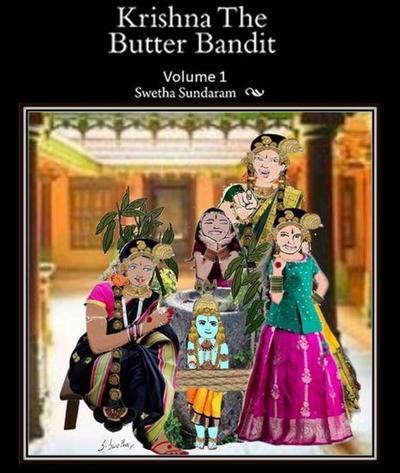 Krishna, The Butter Bandit -Volume 1
