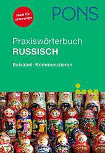 PONS Praxiswörterbuch Russisch Idealer Begleiter für Unterwegs