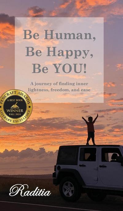 Be Human, Be Happy, Be YOU!