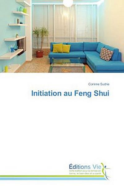 Initiation au Feng Shui
