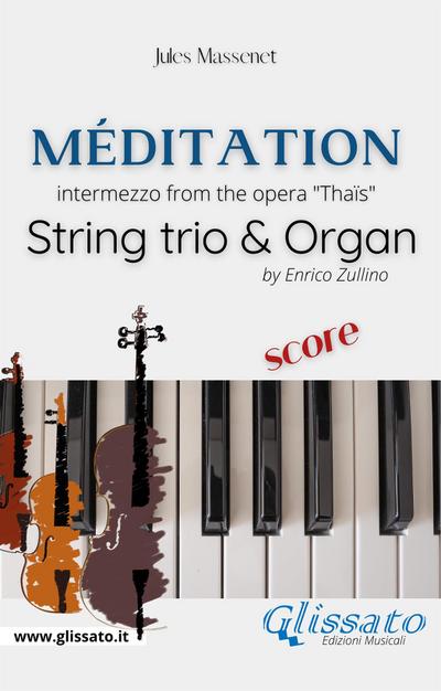 Méditation (Thaïs) - String trio & Organ (score)