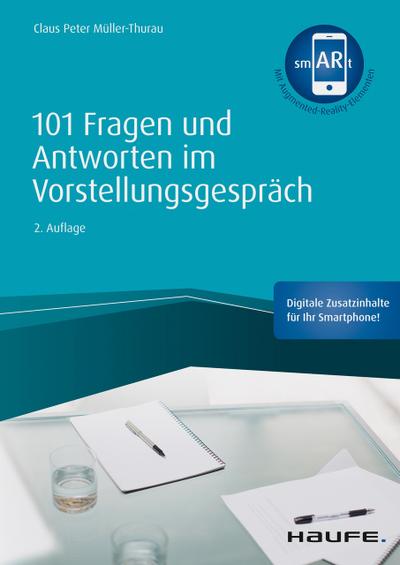 101 Fragen und Antworten im Vorstellungsgespräch - inkl. Augmented- Reality-App