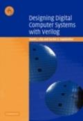 Designing Digital Computer Systems with Verilog