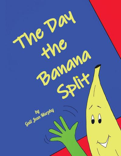 The Day the Banana Split