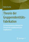 Theorie der Gruppenidentitäts-Fabrikation