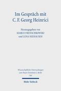 Im Gespräch mit C. F. Georg Heinrici