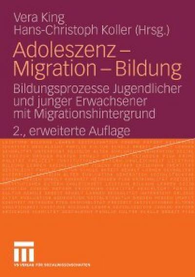 Adoleszenz - Migration - Bildung