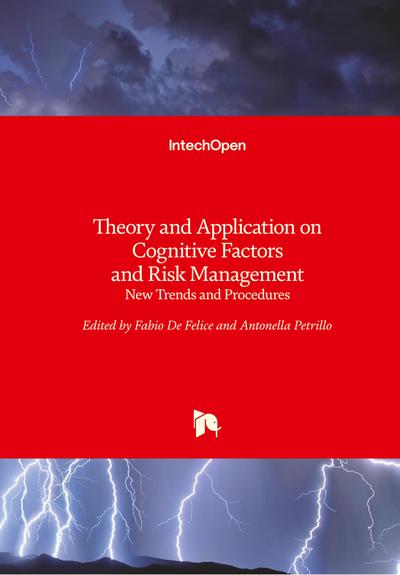 Theory and Application on Cognitive Factors and Risk Management