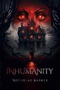 Inhumanity