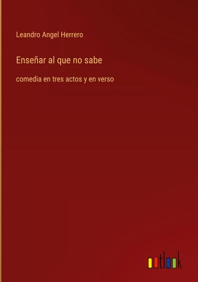 Enseñar al que no sabe