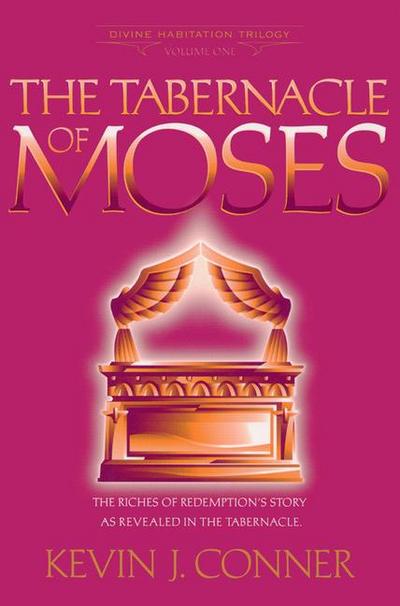 Conner, K: Tabernacle of Moses