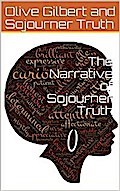The Narrative of Sojourner Truth