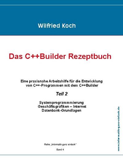 Das C++Builder Rezeptbuch, Teil 2