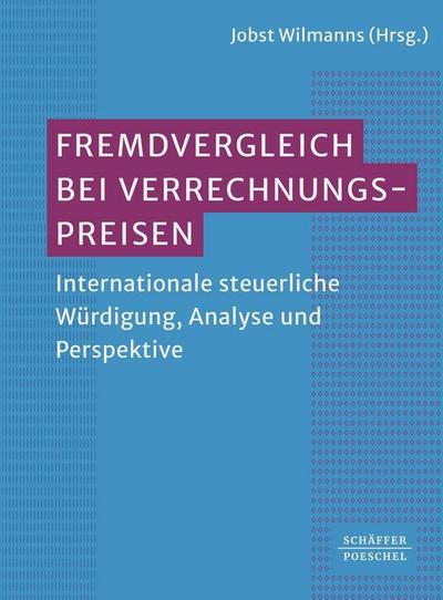 Fremdvergleich bei internationalen Verrechnungspreisen