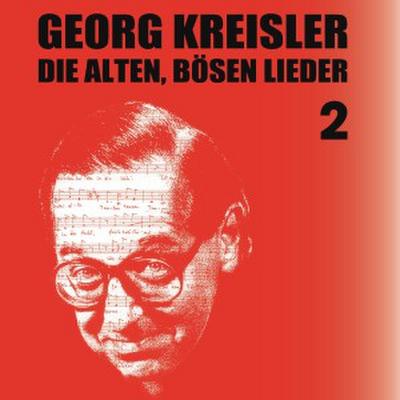 Die alten,bösen Lieder 2