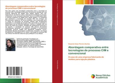 Abordagem comparativa entre tecnologias de processo CIM e convencional