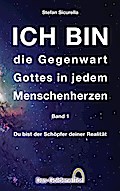 ICH BIN die Gegenwart Gottes in jedem Menschenherzen