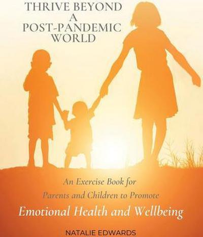 Thrive Beyond A Post-Pandemic World