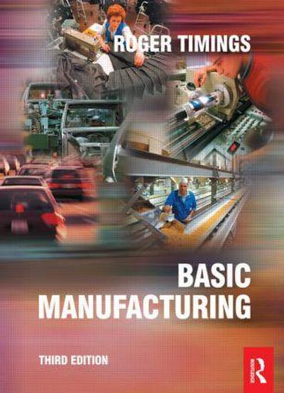 Basic Manufacturing, 3rd ed