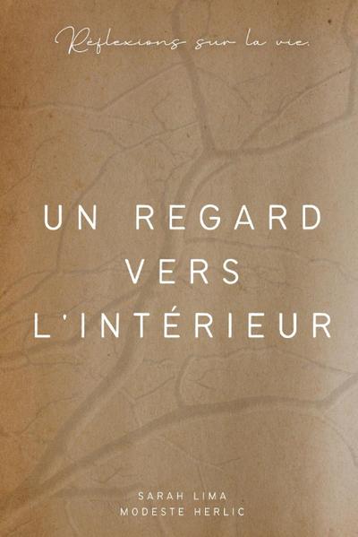 Un Regard Vers L’Intérieur