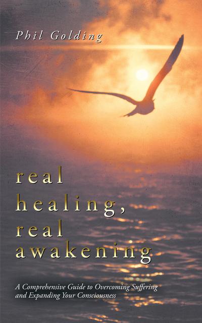 Real Healing, Real Awakening