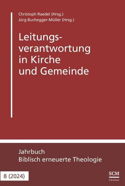 Leitungsverantwortung in Kirche und Gemeinde