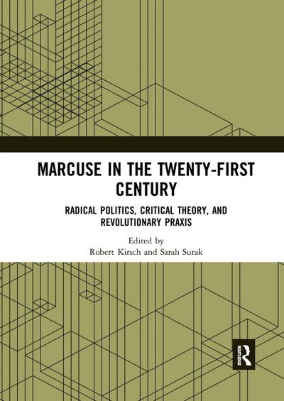 Marcuse in the Twenty-First Century
