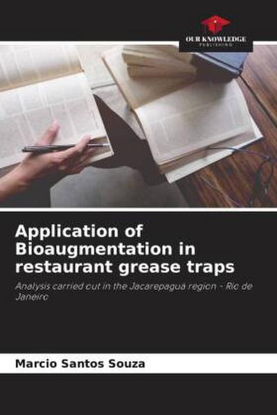 Application of Bioaugmentation in restaurant grease traps