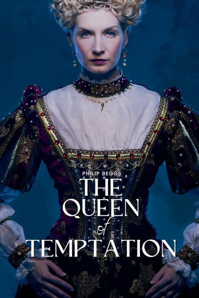 The Queen of Temptation