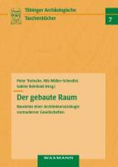 Der gebaute Raum