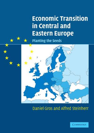 Economic Transition in Central and Eastern Europe