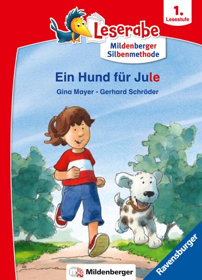 Leserabe mit Mildenberger Silbenmethode - Ein Hund für Jule