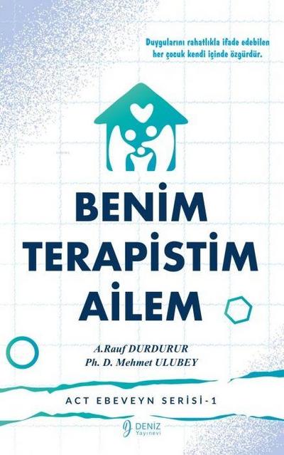 ACT Ebeveyn Serisi-1 - Benim Terapistim Ailem
