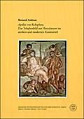 Apelles von Kolophon. Das Telephosbild aus Hercula