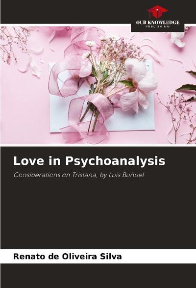 Love in Psychoanalysis