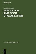 Population and Social Organization - Moni Nag