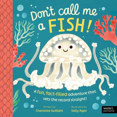 Don’t Call Me a Fish!