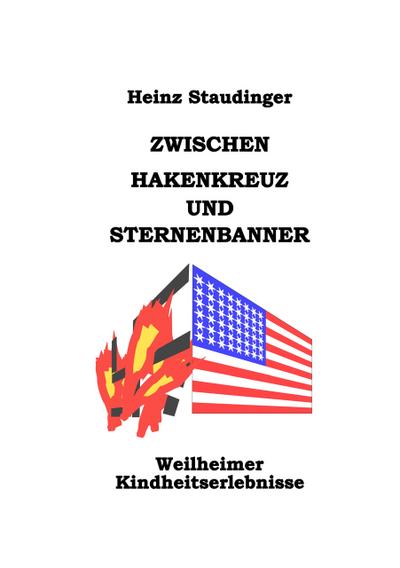 Zwischen Hakenkreuz und Sternenbanner