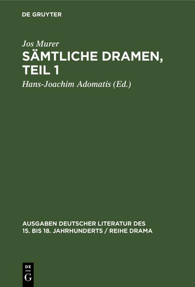 Sämtliche Dramen, Teil 1
