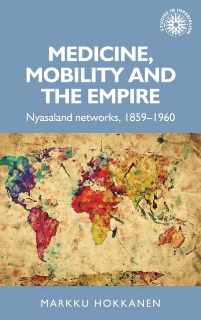 Medicine, mobility and the empire