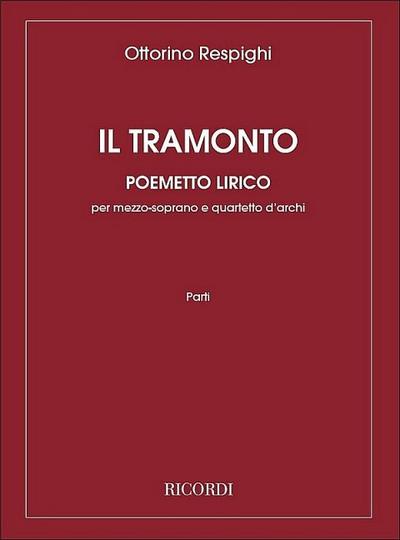 Il tramonto : per mezzosoprano equartetto d’archi, contrabasso ad lib