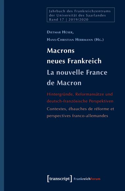 Macrons neues Frankreich / La nouvelle France de Macron