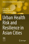 Urban Health Risk and Resilience in Asian Cities