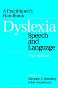 Dyslexia, Speech and Language