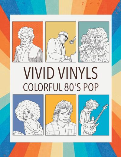 Vivid Vinyls Colorful 80’s Pop Coloring Book