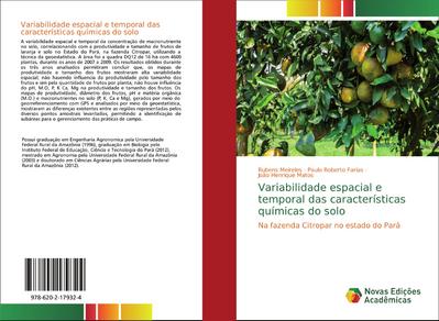 Variabilidade espacial e temporal das características químicas do solo