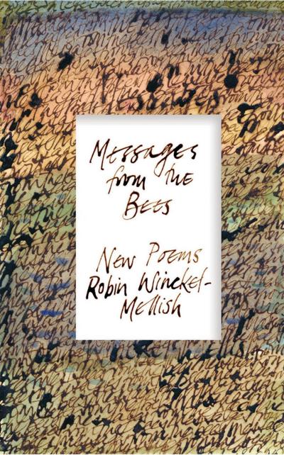 Messages from the Bees
