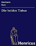 Die beiden Tubus